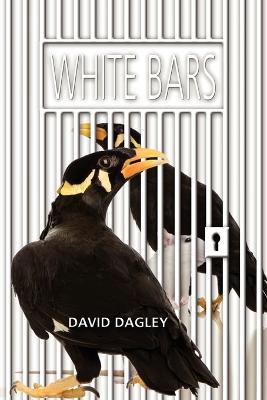 White Bars - David Dagley - cover