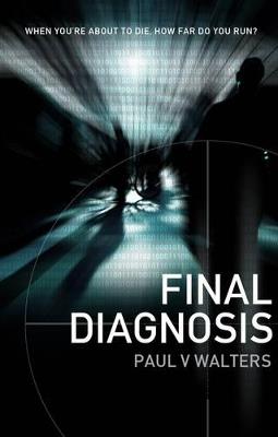 Final Diagnosis - Paul V Walters - cover