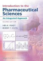 Introduction to the Pharmaceutical Sciences: An Integrated Approach - Nita K. Pandit,Robert P. Soltis - cover