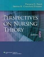 Perspectives on Nursing Theory - Pamela G. Reed,Nelma B. Crawford Shearer - cover