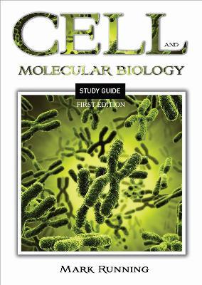 Cell and Molecular Biology Study Guide - Mark Running - cover