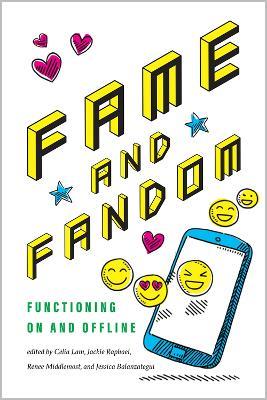 Fame and Fandom: Functioning On and Offline - cover