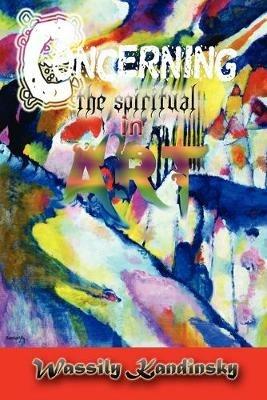 Concerning the Spiritual in Art - Wassily Kandinsky - cover