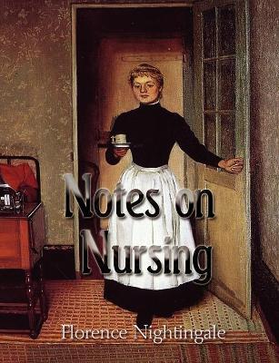 Notes on Nursing - Florence Nightingale - cover