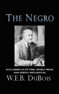 The Negro - W E B DuBois - cover