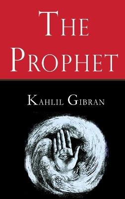 The Prophet - Kahlil Gibran - cover