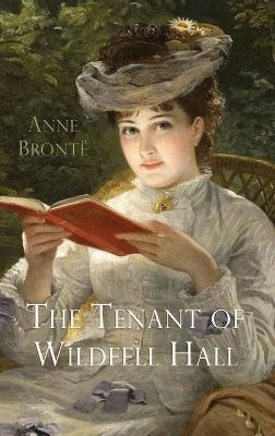 The Tenant of Wildfell Hall - Anne Brontë - cover