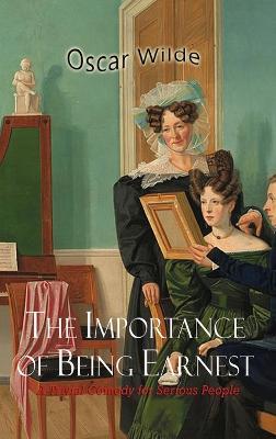 The Importance of Being Earnest - Oscar Wilde - cover