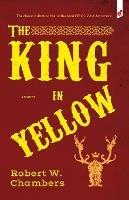The King in Yellow: and Other Stories