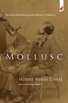 Mollusc: an Edwardian Comedy - Hubert Henry Davies - cover