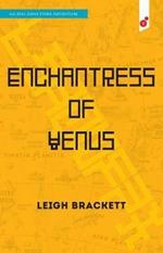Enchantress of Venus: an Eric John Stark Adventure