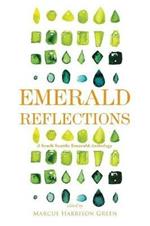 Emerald Reflections 2: A South Seattle Emerald Anthology