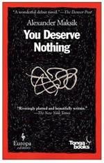 You deserve nothing