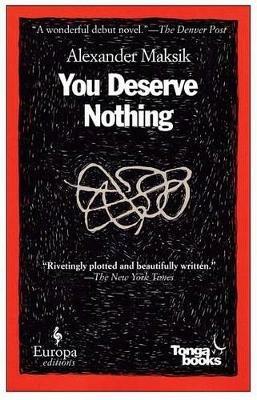 You deserve nothing - Alexander Maksik - copertina