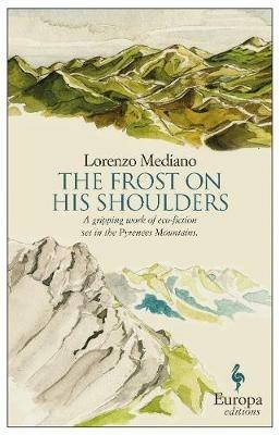 The frost on his shoulders - Lorenzo Mediano - copertina