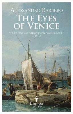 The eyes of Venice - Alessandro Barbero - copertina