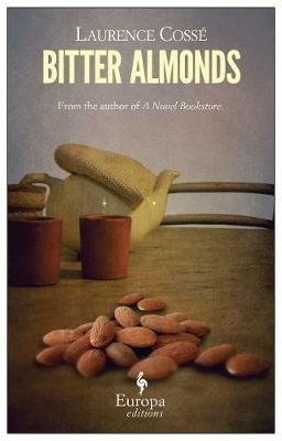 Bitter almonds - Laurence Cossé - copertina