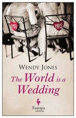 The world in a wedding - Wendy Jones - copertina