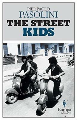 The street kids - Pier Paolo Pasolini - copertina