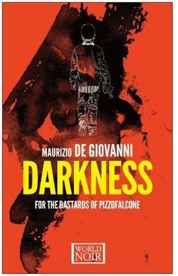 Darkness for the bastards of Pizzofalcon - Maurizio de Giovanni - copertina