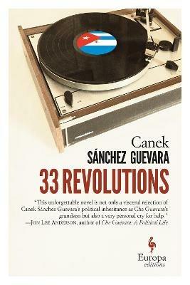 33 revolutions - Canek Sánchez Guevara - copertina