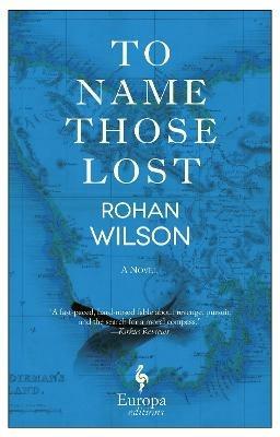To name those lost - Rohan Wilson - copertina