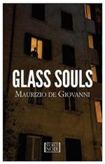 Glass souls