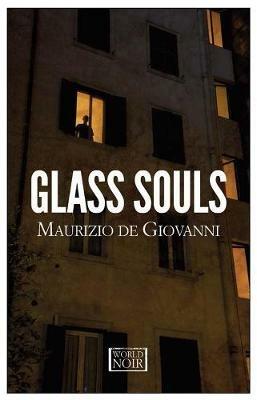 Glass souls - Maurizio de Giovanni - copertina