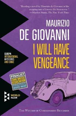 I will have vengeance - Maurizio de Giovanni - copertina