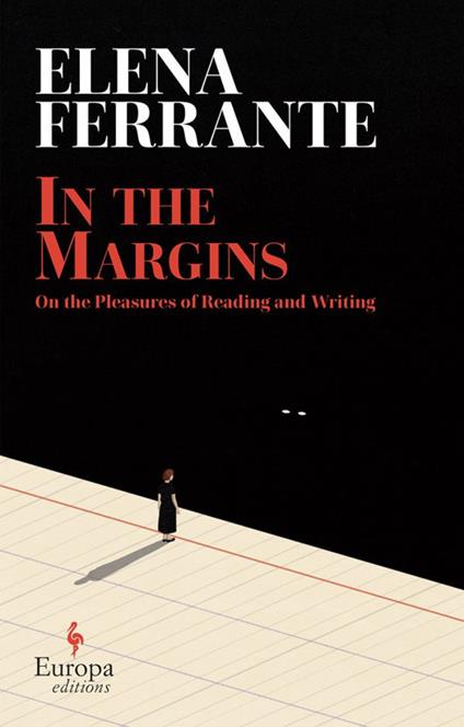 In the Margins: On the Pleasures of Reading and Writing - Elena Ferrante - cover