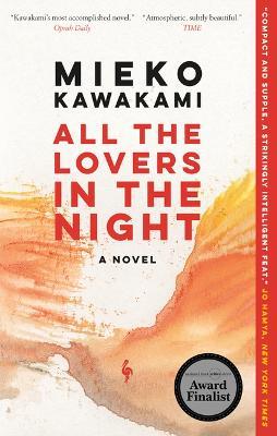 All the Lovers in the Night - Mieko Kawakami - cover