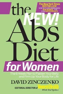 The New Abs Diet for Women: The Six-Week Plan to Flatten Your Stomach and Keep You Lean for Life - David Zinczenko - cover