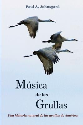 Musica de las Grullas - Paul Johnsgard,Enrique Weir,Karine Gil-Weir - cover