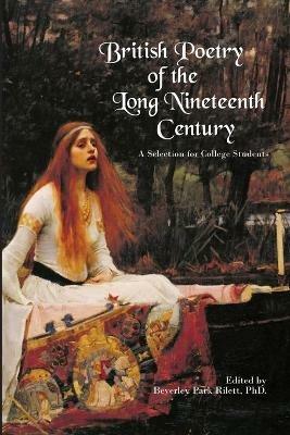 British Poetry of the Long Nineteenth Century: A Selection for College Students - cover