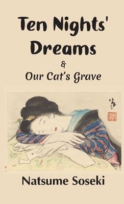 Ten Nights' Dreams and Our Cat's Grave - Natsume Soseki - cover