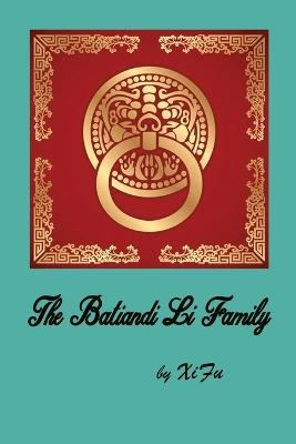The Batiandi Li Family - Xifu - cover
