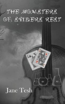 The Monsters of Spiders' Rest - Jane Tesh - cover