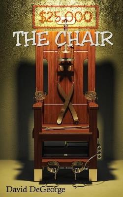 The Chair - David DeGeorge - cover