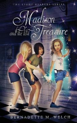 Madison and the Lost Treasure - Bernadette M Welch - cover