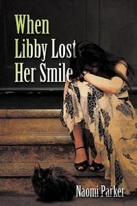 When Libby Lost Her Smile - Naomi Parker - cover