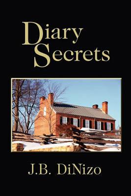 Diary Secrets - J B Dinizo - cover