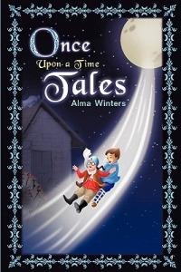 Once Upon a Time Tales - Alma Winters - cover