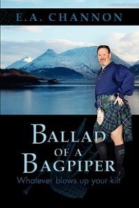 Ballad of a Bagpiper - E A Channon - cover