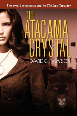 The Atacama Crystal - David G Rawson - cover