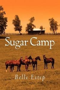 Sugar Camp - Belle Estep - cover