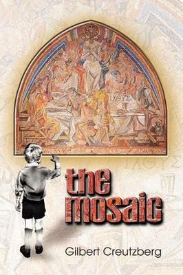 The Mosaic - Gilbert Creutzberg - cover