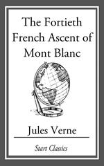 The Fortieth French Ascent Of Mont Bl