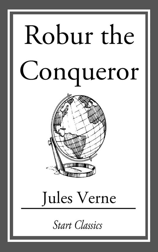 Robur the Conqueror