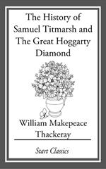 The History of Samuel Titmarsh and Th