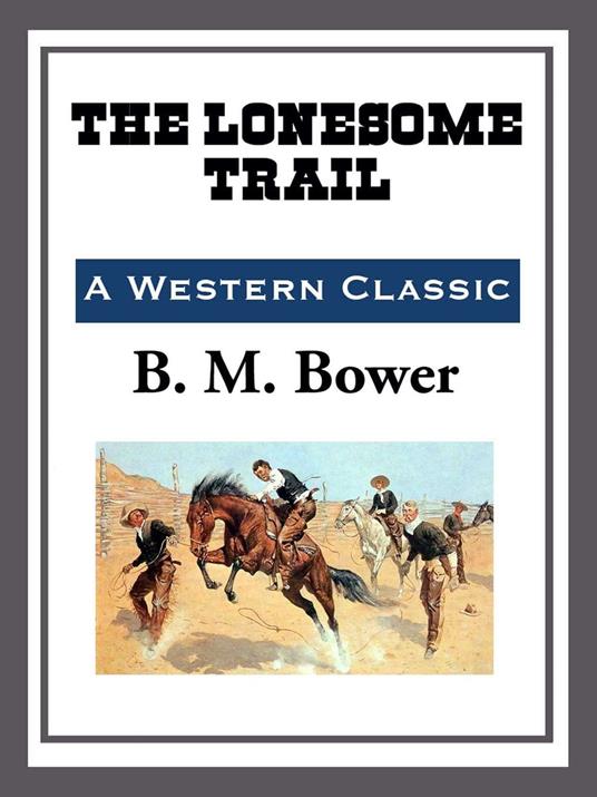 The Lonesome Trail